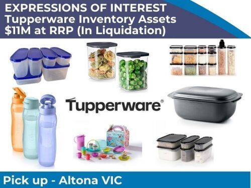 EXPRESSIONS OF INTEREST - Tupperware Inventory Assets- $11M at RRP (In Liquidation) | Altona VIC