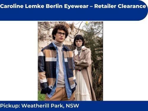 Caroline Lemke Berlin Eyewear &ndash; Retailer Clearance | Unreserved Sale | Pick Up Wetherill Park NSW