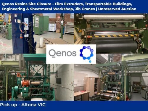 Qenos Resins Site Closure - Film Extruders, Transportable Buildings, Engineering & Sheetmetal Workshop, Jib Cranes | Unreserved Auction | Pick up