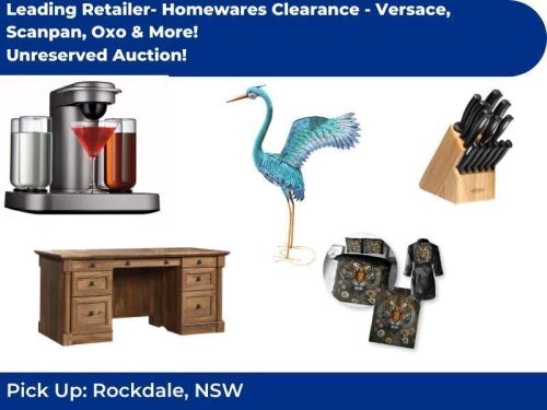 Leading Retailer - Unreserved Auction - Homewares Clearance - Versace, Scanpan, Oxo & More! | Rockdale NSW Pickup