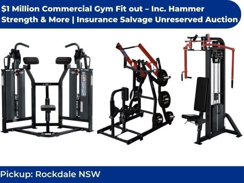 $1 Million NEW Commercial Gym Fit out &ndash; Inc. Hammer Strength & More Insurance Salvage | Unreserved Auction | Rockdale Pickup