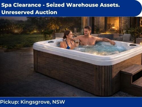 Spa Clearance - Seized Warehouse Assets | Unreserved Auction | Pickup Kingsgrove NSW
