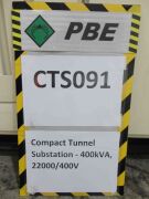 CTS091 - 2015 RGPP Compact Tunnel Substation - 400kVA, 22000/400V - 5