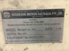 1999 Hosokawa Micron Air Classifier Mill, Model: ACM60 including Mill Grinder Part - 4