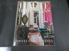 3 x Haute Bohemians by Miguel Flores-Vianna Style, Design & Interior Design Coffee Table Book - 2